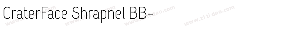 CraterFace Shrapnel BB字体转换